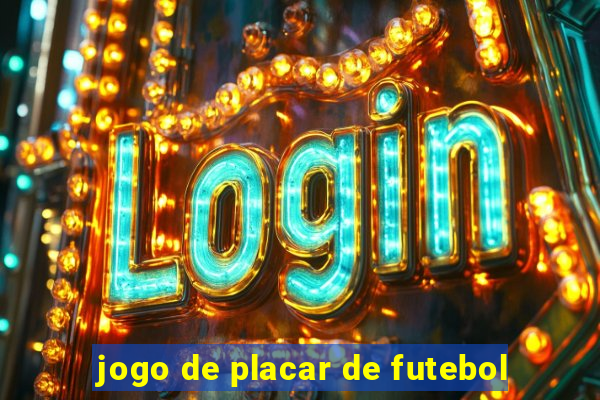 jogo de placar de futebol