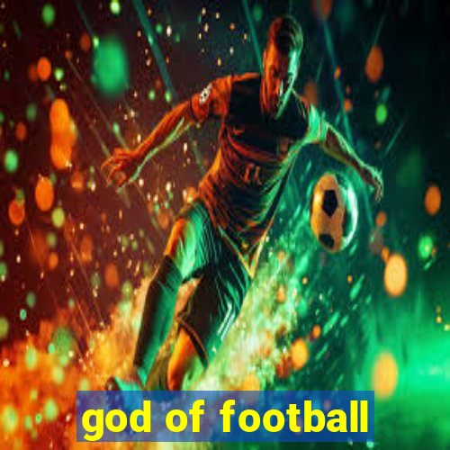 god of football