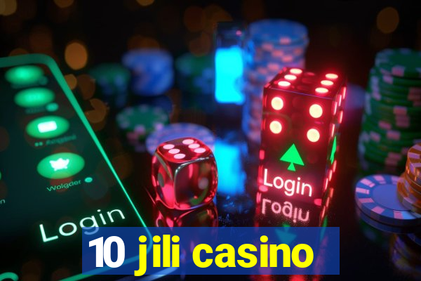 10 jili casino