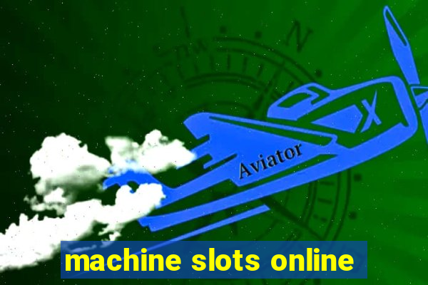 machine slots online