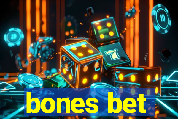 bones bet