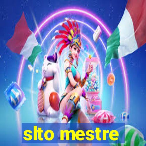 slto mestre