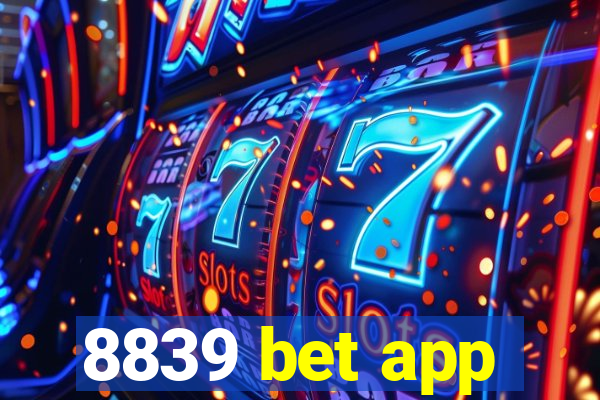 8839 bet app