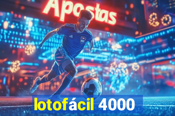 lotofácil 4000