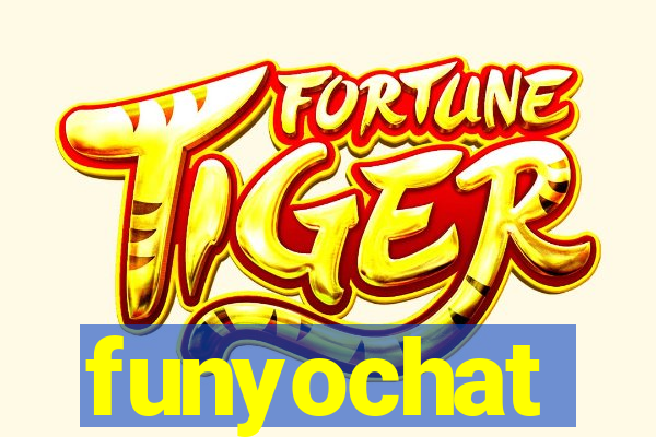 funyochat