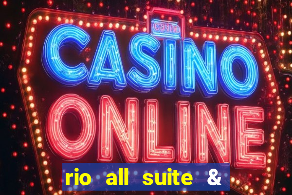 rio all suite & casino hotel