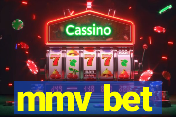 mmv bet