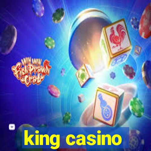 king casino