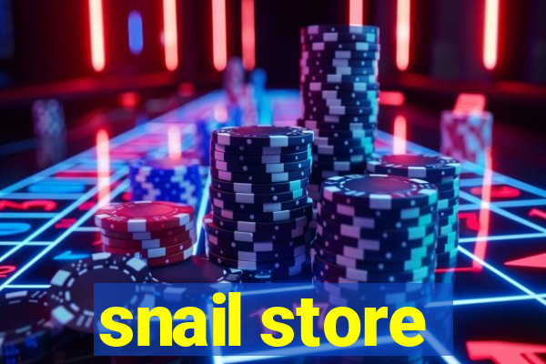 snail store