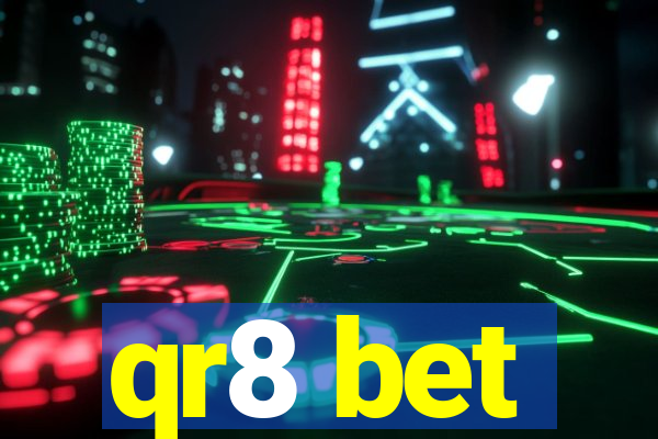 qr8 bet