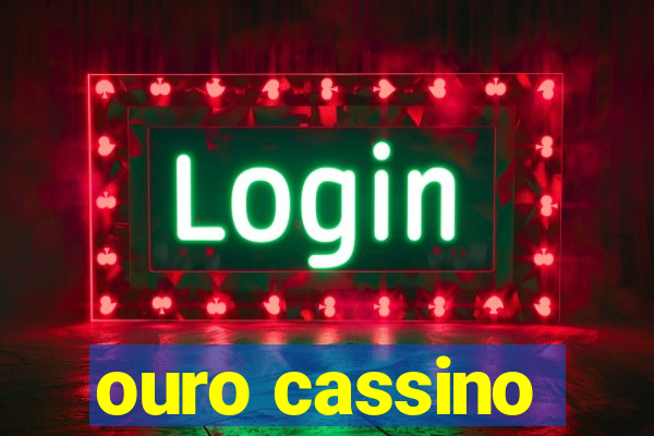 ouro cassino