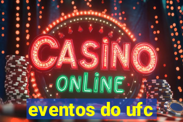 eventos do ufc