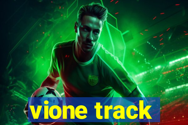 vione track