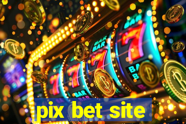 pix bet site