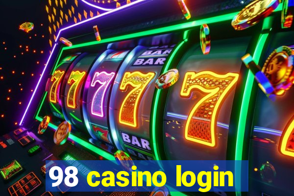 98 casino login