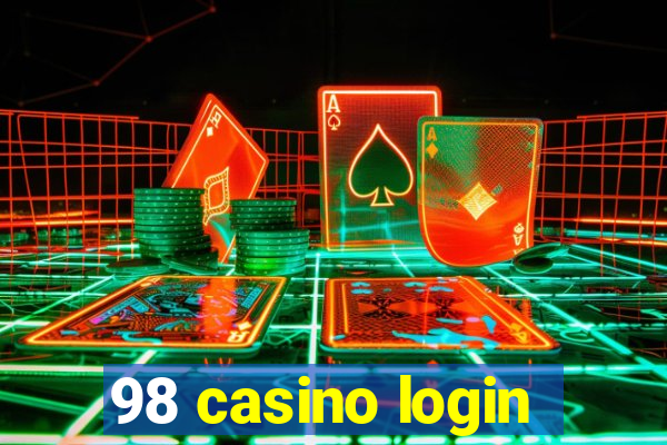 98 casino login