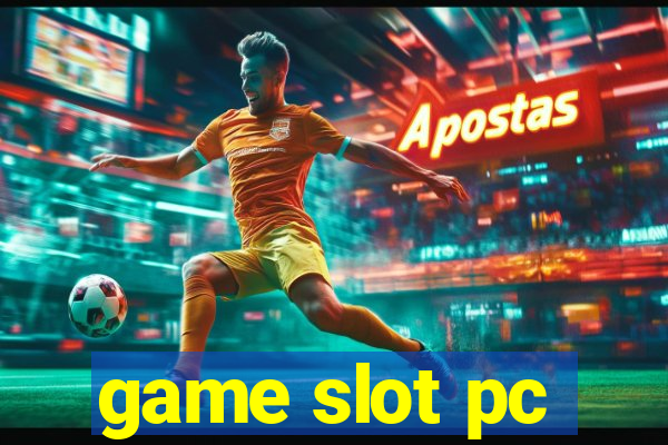 game slot pc