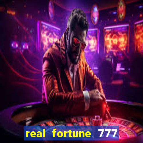 real fortune 777 paga mesmo