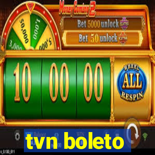 tvn boleto