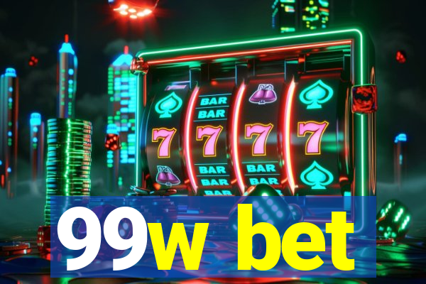 99w bet