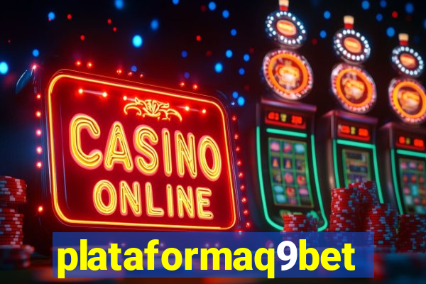 plataformaq9bet