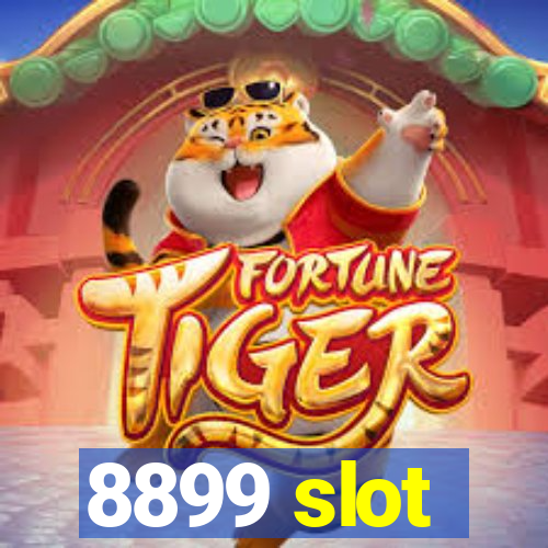 8899 slot