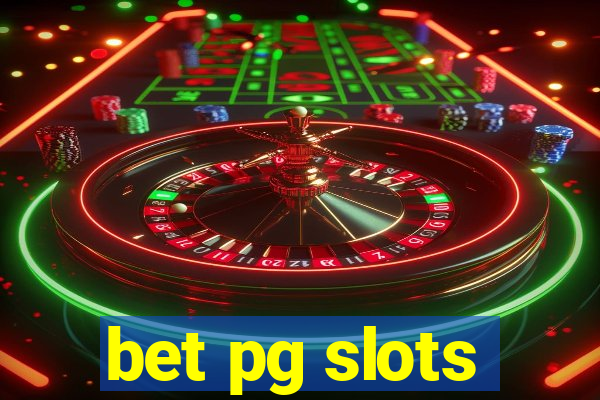 bet pg slots