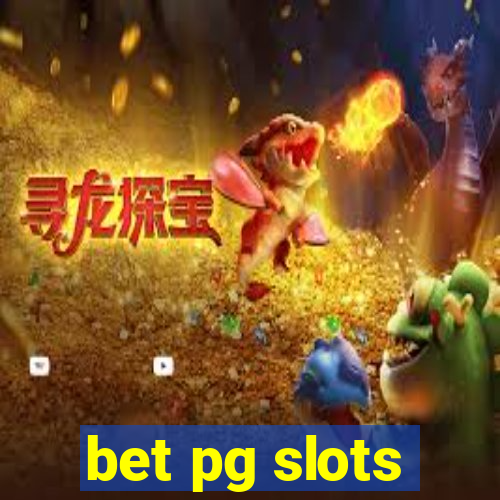 bet pg slots