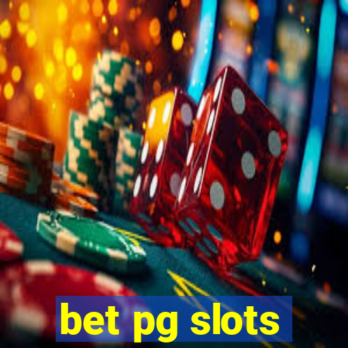 bet pg slots