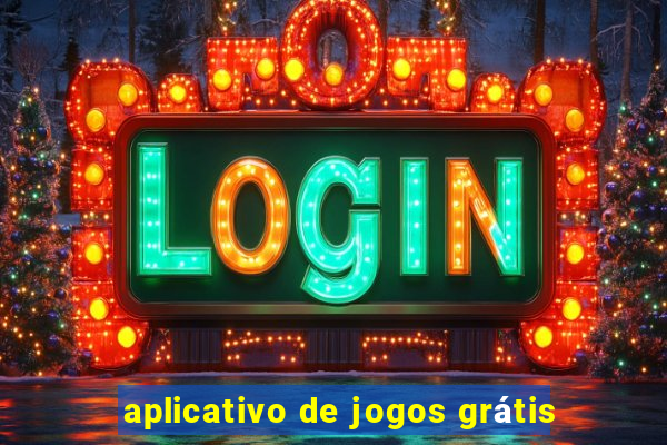 aplicativo de jogos grátis