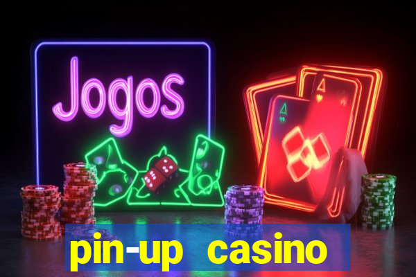 pin-up casino download apk