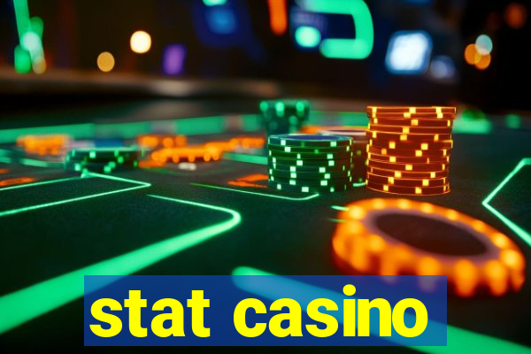 stat casino