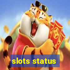 slots status