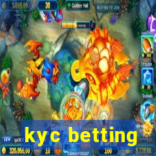 kyc betting