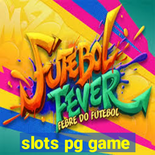 slots pg game