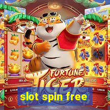 slot spin free