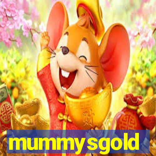 mummysgold