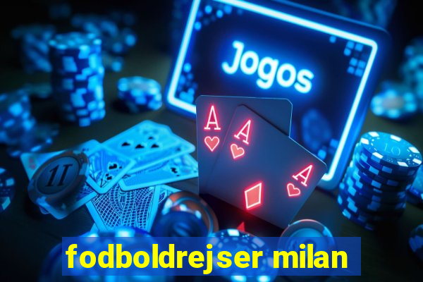 fodboldrejser milan