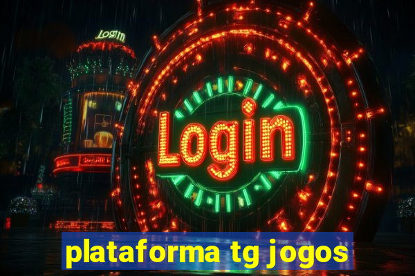 plataforma tg jogos