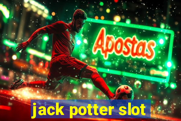 jack potter slot