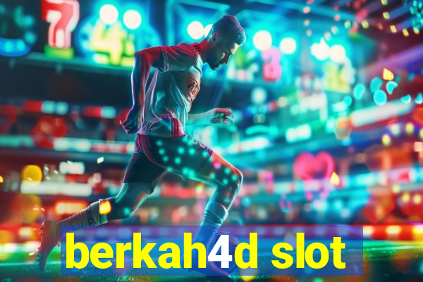 berkah4d slot