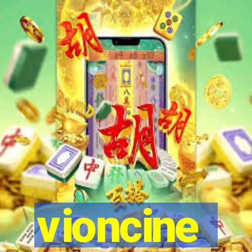 vioncine