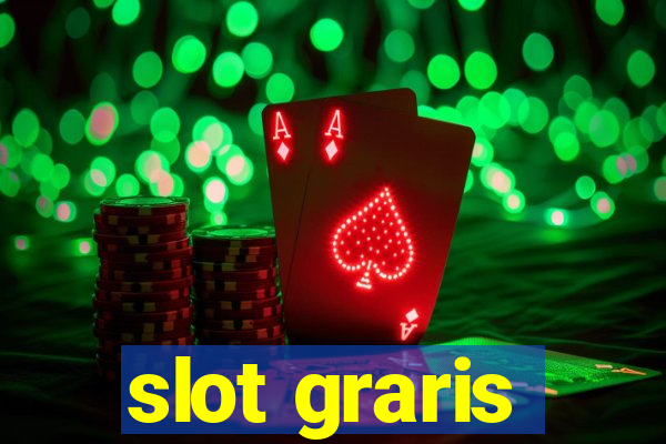 slot graris