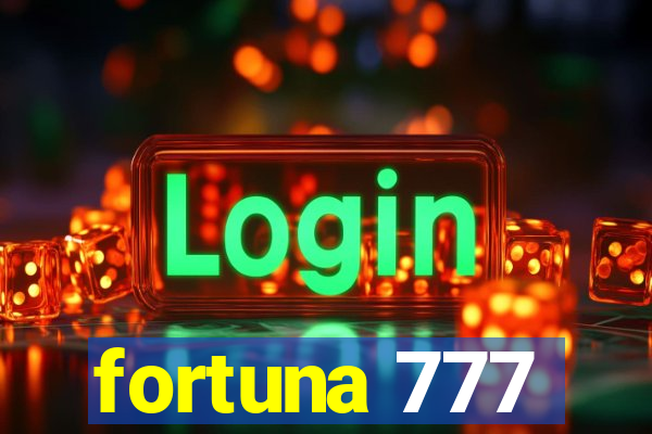 fortuna 777