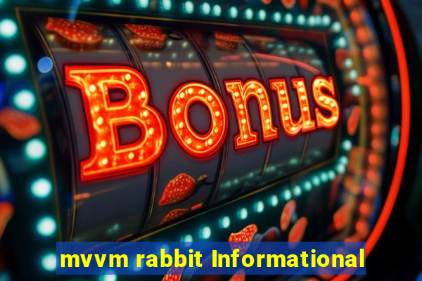 mvvm rabbit Informational