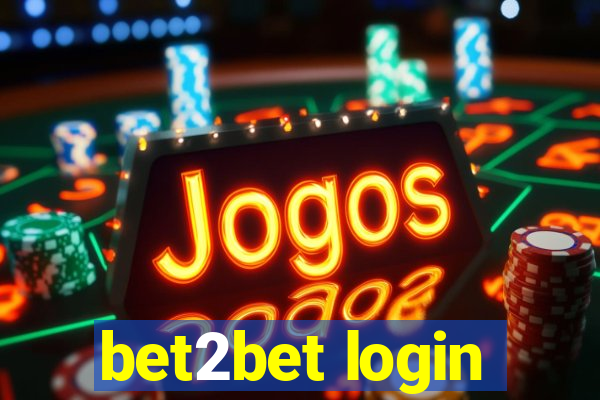 bet2bet login