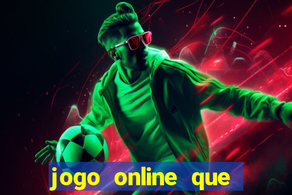 jogo online que ganha dinheiro no pix