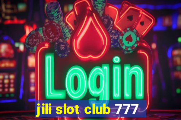 jili slot club 777