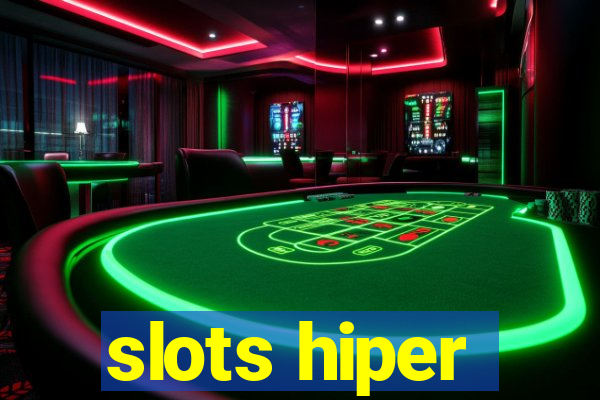 slots hiper