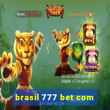 brasil 777 bet com